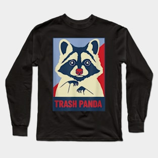 Trash panda, raccoon lover poster, funny animal design T-Shirt Long Sleeve T-Shirt